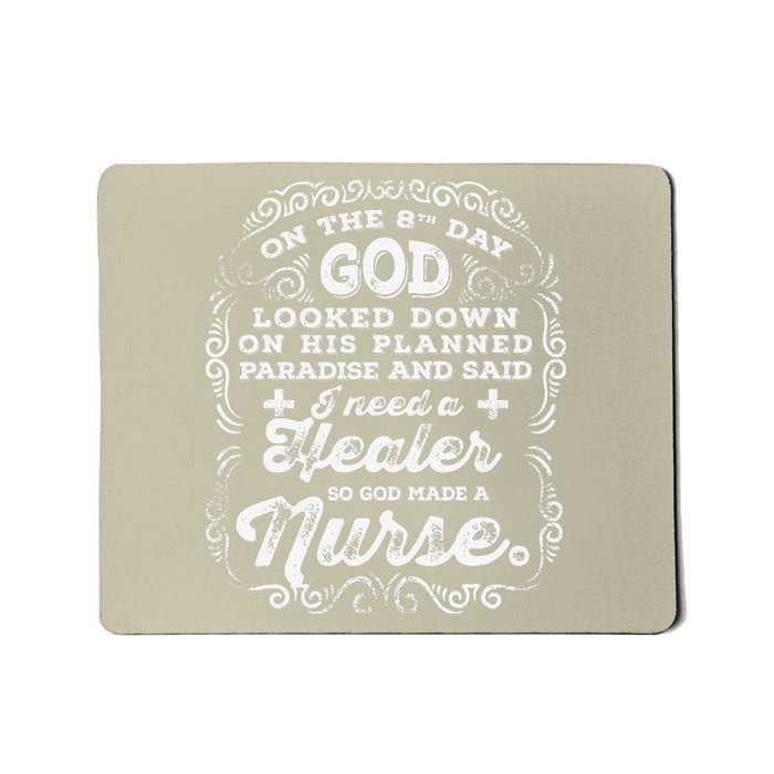 On The 8th Day God Made A Nurse, Nurses Week Cute Mousepad