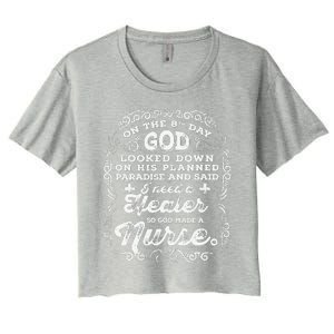 On The 8th Day God Made A Nurse, Nurses Week Cute Women's Crop Top Tee