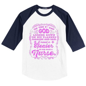 On The 8th Day God Made A Nurse, Nurses Week Funny Baseball Sleeve Shirt