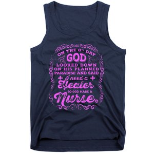 On The 8th Day God Made A Nurse, Nurses Week Funny Tank Top