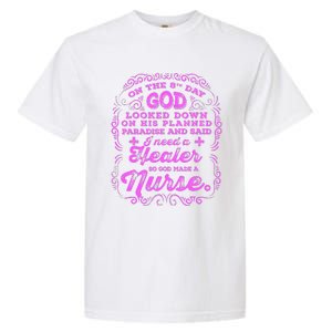 On The 8th Day God Made A Nurse, Nurses Week Funny Garment-Dyed Heavyweight T-Shirt