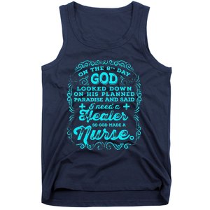 On The 8th Day God Made A Nurse, Nurses Week Gift Tank Top