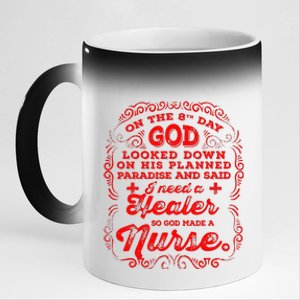 On The 8th Day God Made A Nurse, Nurses Week 11oz Black Color Changing Mug