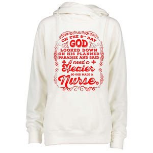 On The 8th Day God Made A Nurse, Nurses Week Womens Funnel Neck Pullover Hood