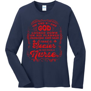 On The 8th Day God Made A Nurse, Nurses Week Ladies Long Sleeve Shirt