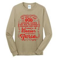 On The 8th Day God Made A Nurse, Nurses Week Tall Long Sleeve T-Shirt