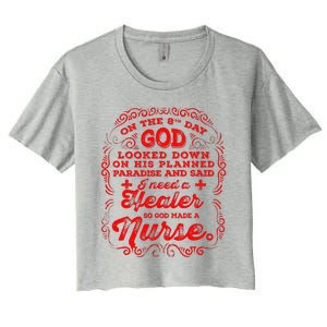 On The 8th Day God Made A Nurse, Nurses Week Women's Crop Top Tee