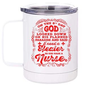 On The 8th Day God Made A Nurse, Nurses Week 12 oz Stainless Steel Tumbler Cup