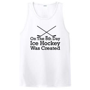 On The 8th Day Ice Hockey Was Created PosiCharge Competitor Tank