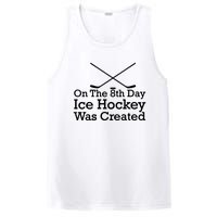 On The 8th Day Ice Hockey Was Created PosiCharge Competitor Tank