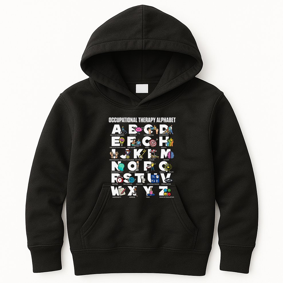 Occupational Therapy Alphabet Educational Ot Therapist Abcs Kids Hoodie