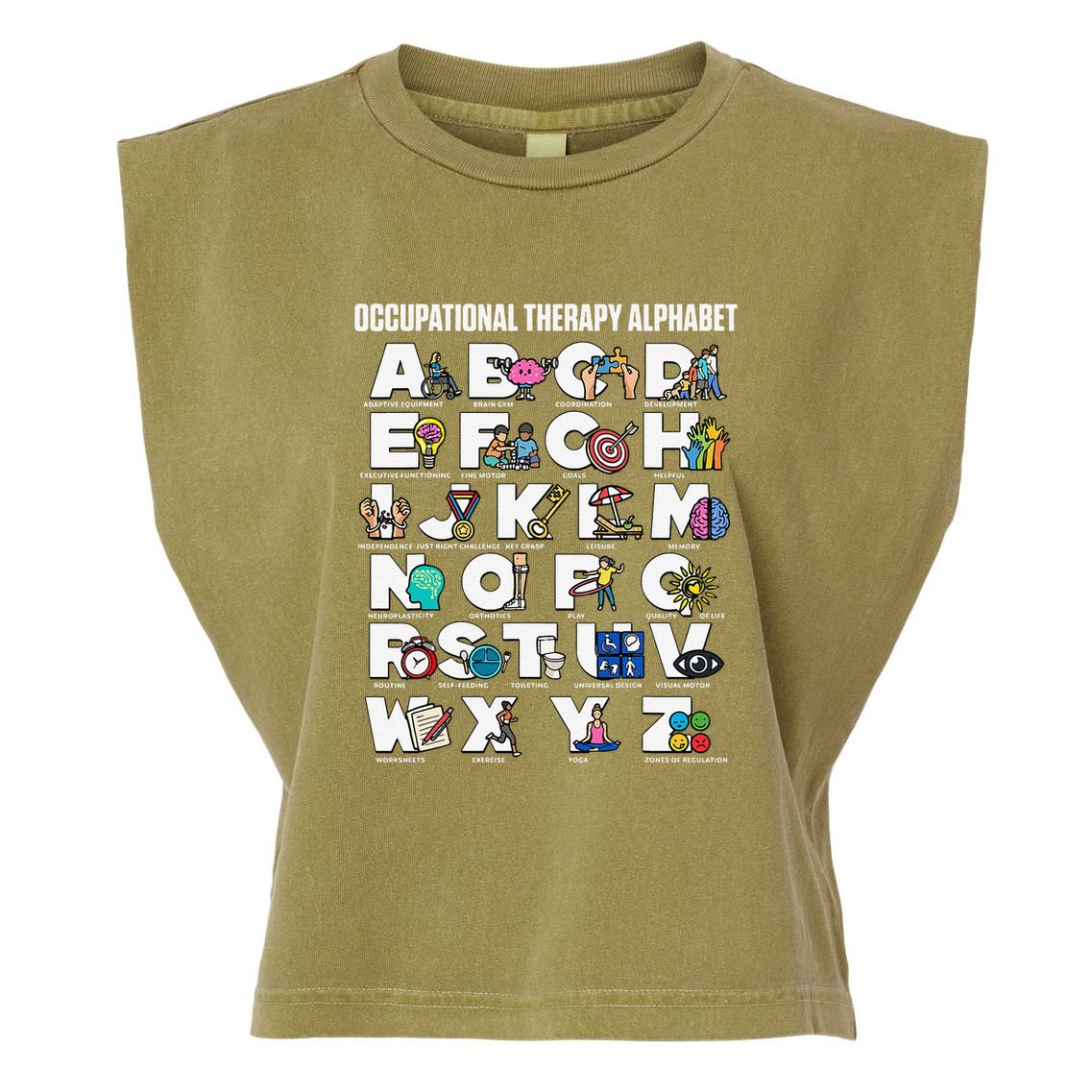 Occupational Therapy Alphabet Educational Ot Therapist Abcs Garment-Dyed Women's Muscle Tee