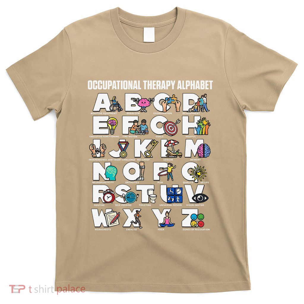 Occupational Therapy Alphabet Educational Ot Therapist Abcs T-Shirt