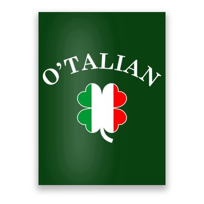 O'Talian Italian Irish Shamrock St. Patrick's Day Poster