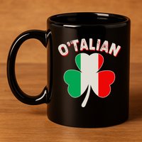 O'Talian St Patrick's Day Italian Shamrock Flag 11oz C Handle Ceramic Mug