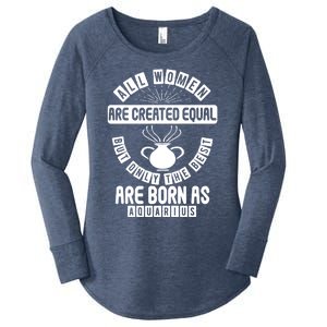 Only The Best Are Born As Aquarius Astrology Funny Gift Women's Perfect Tri Tunic Long Sleeve Shirt