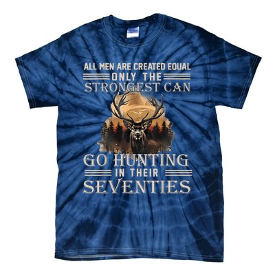 Only The Best Can Still Go Hunting In Their Seventies Tie-Dye T-Shirt