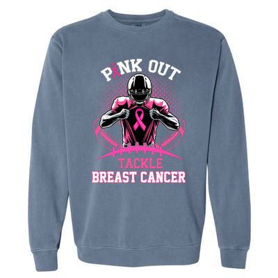 Out Tackle Breast Cancer Awareness American Football Garment-Dyed Sweatshirt