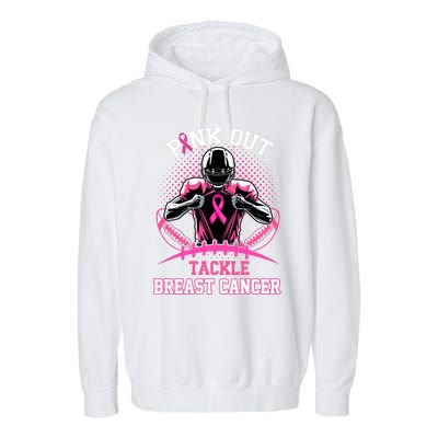 Out Tackle Breast Cancer Awareness American Football Garment-Dyed Fleece Hoodie