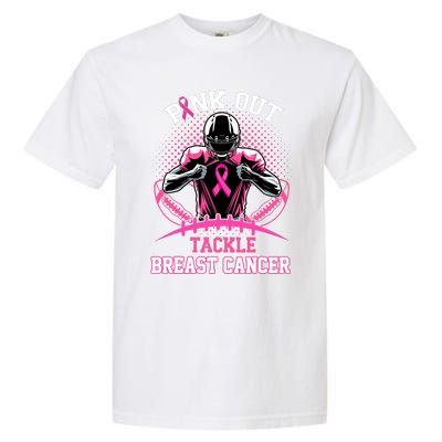 Out Tackle Breast Cancer Awareness American Football Garment-Dyed Heavyweight T-Shirt