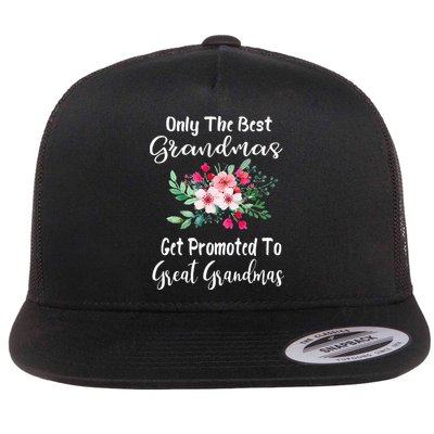 Only The Best Grandmas Get Promoted To Great Grandma Flatbill Hat