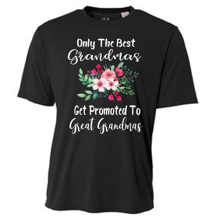 Only The Best Grandmas Get Promoted To Great Grandma Cooling Performance Crew T-Shirt