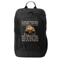 Only The Best Can Still Go Hunting In Their Seventies Gift City Backpack