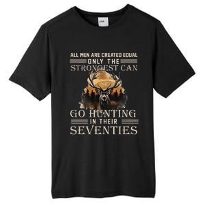 Only The Best Can Still Go Hunting In Their Seventies Gift Tall Fusion ChromaSoft Performance T-Shirt