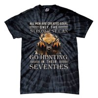 Only The Best Can Still Go Hunting In Their Seventies Gift Tie-Dye T-Shirt