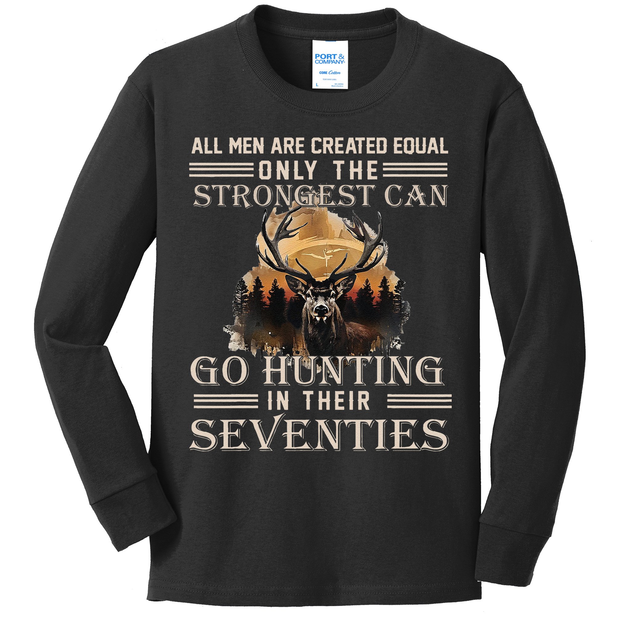 Only The Best Can Still Go Hunting In Their Seventies Gift Kids Long Sleeve Shirt