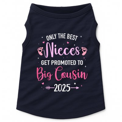 Only The Best Nieces Get Promoted To Big Cousin 2025 Gift Doggie Tank