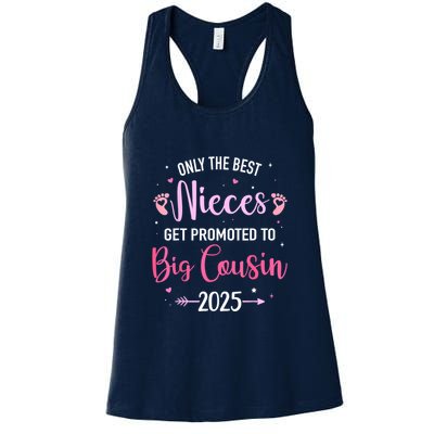 Only The Best Nieces Get Promoted To Big Cousin 2025 Gift Womens Tank Top