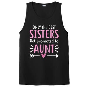 Only The Best Sisters Get Promoted To Aunt Mother's Day PosiCharge Competitor Tank