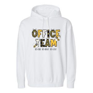 Office Team Bee Kind Brave Believe Garment-Dyed Fleece Hoodie