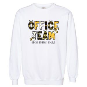 Office Team Bee Kind Brave Believe Garment-Dyed Sweatshirt