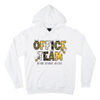 Office Team Bee Kind Brave Believe Hoodie