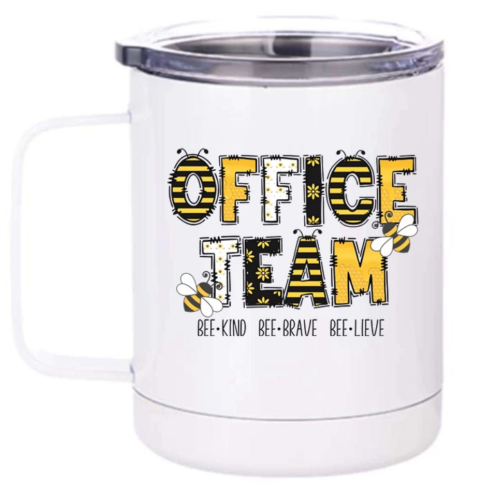 Office Team Bee Kind Brave Believe 12 oz Stainless Steel Tumbler Cup