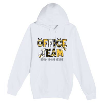 Office Team Bee Kind Brave Believe Premium Pullover Hoodie