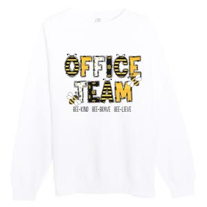 Office Team Bee Kind Brave Believe Premium Crewneck Sweatshirt