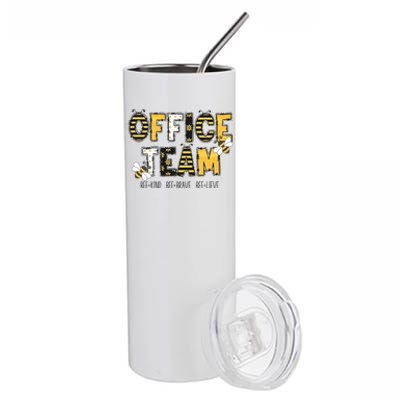 Office Team Bee Kind Brave Believe Stainless Steel Tumbler