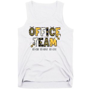 Office Team Bee Kind Brave Believe Tank Top