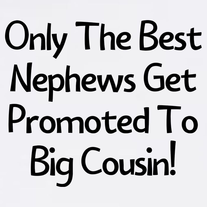 Only The Best Nephews Get Promoted To Big Cousin Wool Snapback Cap
