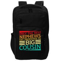 Only The Best Nephews Get Promoted To Big Cousin Future Impact Tech Backpack