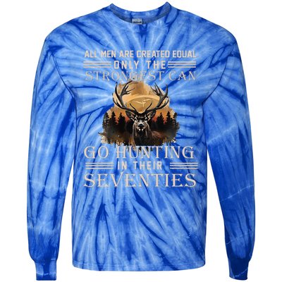 Only The Best Can Still Go Hunting In Their Seventies Tie-Dye Long Sleeve Shirt