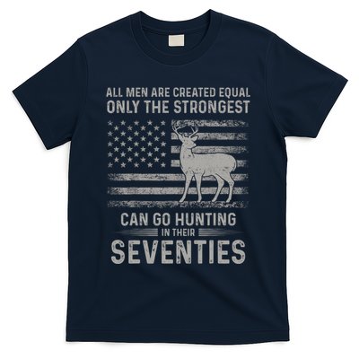 Only The Best Can Still Go Hunting In Their Seventies Flag T-Shirt