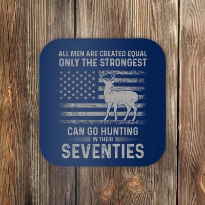 Only The Best Can Still Go Hunting In Their Seventies Flag Coaster