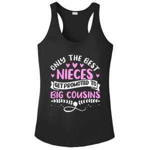 Only The Best Nieces Get Promoted To Big Cousins Family Ladies PosiCharge Competitor Racerback Tank