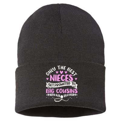 Only The Best Nieces Get Promoted To Big Cousins Family Sustainable Knit Beanie