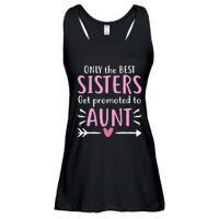 Only The Best Sisters Get Promoted To Aunt Mother's Day Ladies Essential Flowy Tank