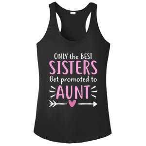 Only The Best Sisters Get Promoted To Aunt Mother's Day Ladies PosiCharge Competitor Racerback Tank